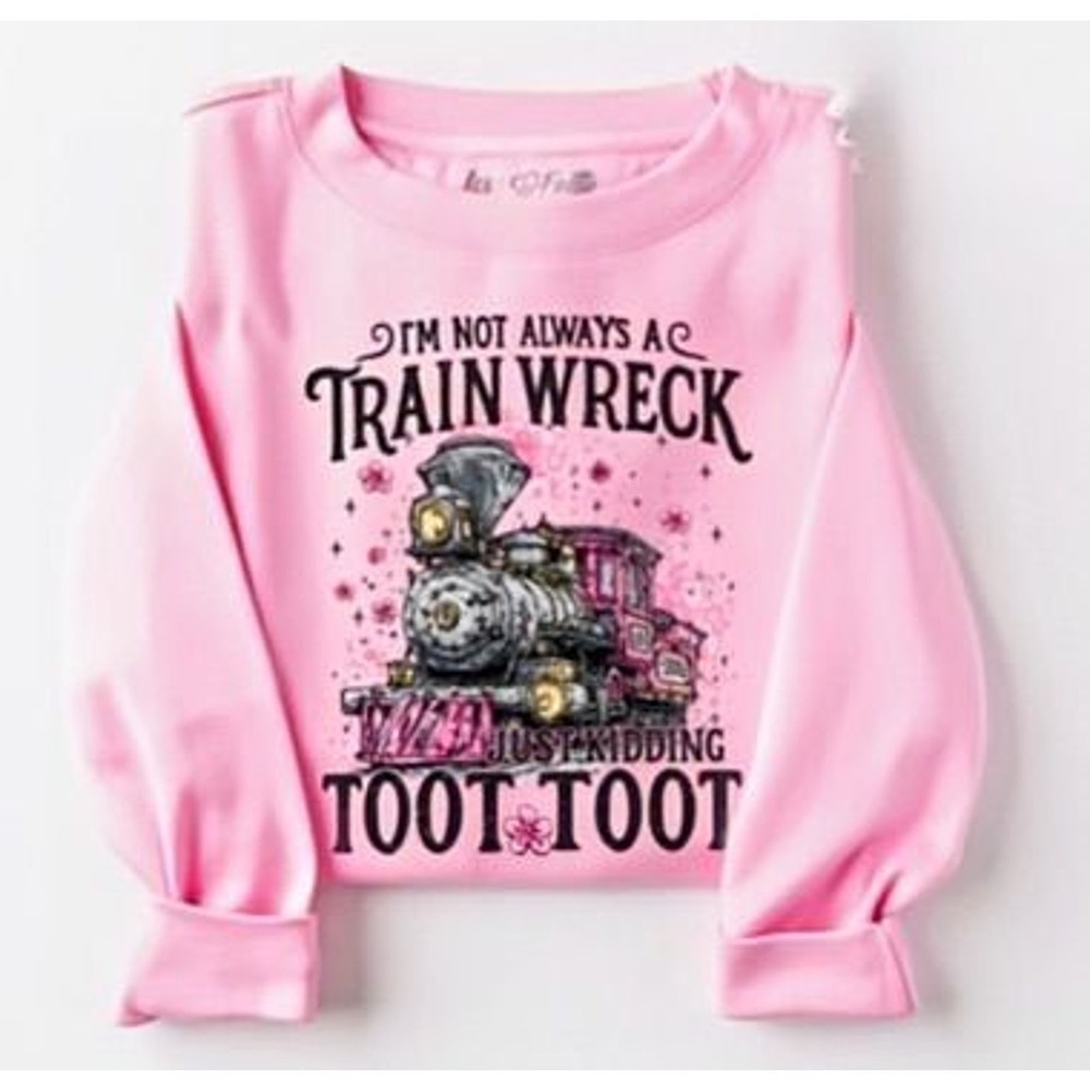 I'm Not Always a Train Wreck - Sweatshirt